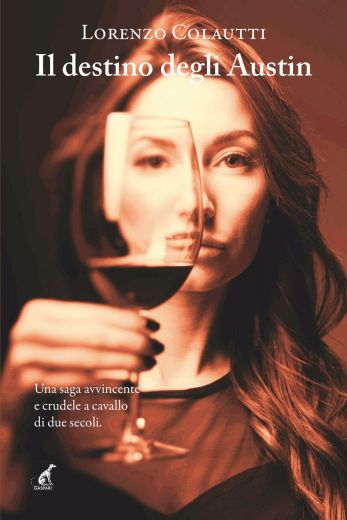 IL DESTINO DEGLI AUSTIN - Lorenzo Colautti