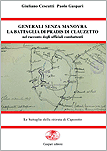 GENERALI SENZA MANOVRA LA BATTAGLIA DI PRADIS DI CLAUZETTO NEL RACCONTO DEGLI UFFICIALI ITALIANI