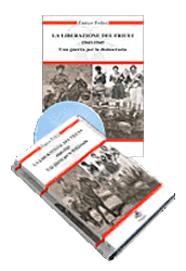 LA LIBERAZIONE DEL FRIULI 1943-1945