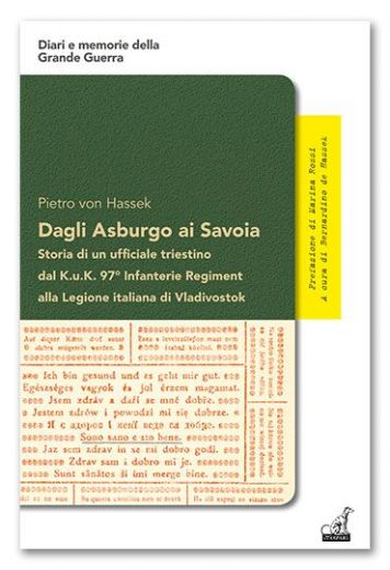 DAGLI ASBURGO AI SAVOIA - Pietro von Hassek