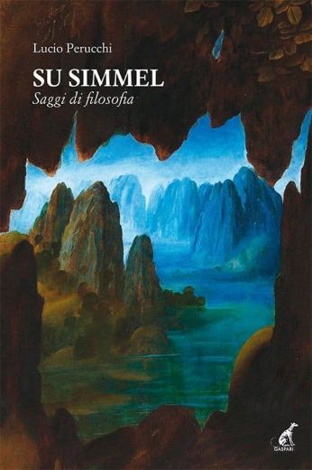 Lucio Perucchi - SU SIMMEL Saggi di filosofia