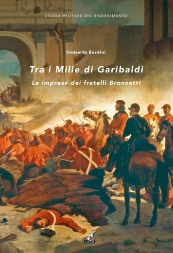 TRA I MILLE DI GARIBALDI - Umberto Bardini